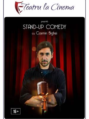Stand-up Comedy cu Cosmin Bighei