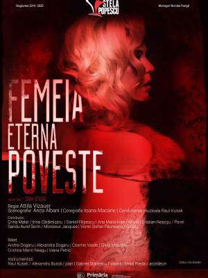 FEMEIA, ETERNA POVESTE - Teatrul Stela Popescu 