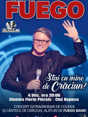 FUEGO - Stai cu mine de Craciun! - Cluj Napoca