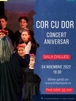 COR CU DOR - Concert Aniversar - Sala Dalles
