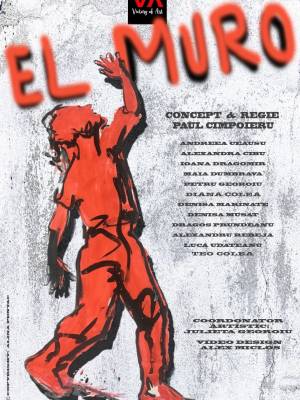 EL MURO - Spectacol pentru adolescenti și adulti