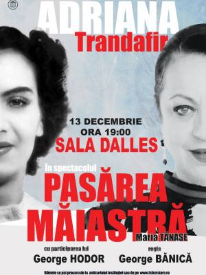 PASAREA MAIASTRA - Maria Tanase - Sala Dalles