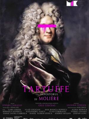 Tartuffe sau Impostorul de Moliere - Sala Luceafarul