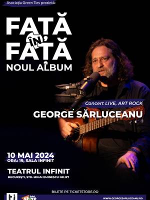 FATA IN FATA - George Sarluceanu - Bucuresti